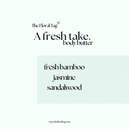 a fresh take, body butter.