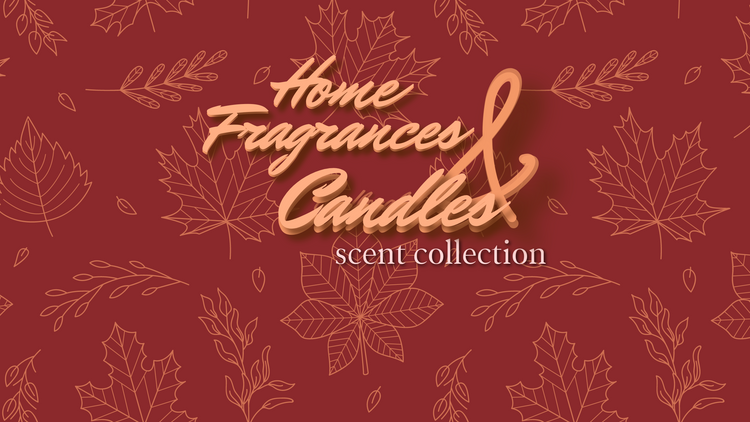 Home Fragrances & Candles