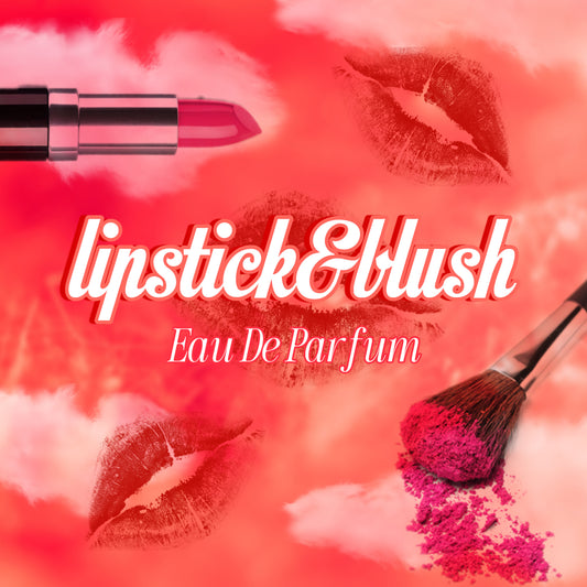 lipstick&blush | eau de parfum