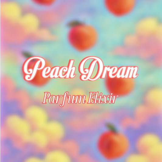 Peach Dream, Parfum Elixir.