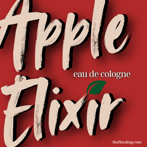 apple elixir, eau de cologne.